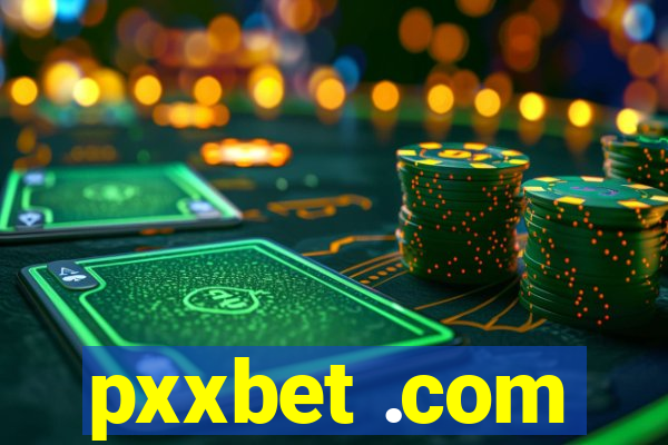 pxxbet .com